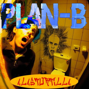 Alastortilla - Plan-B