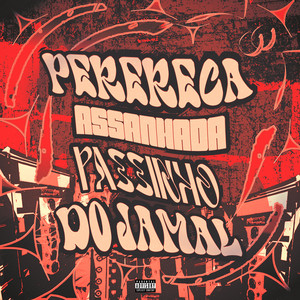 Perereca Assanhada, Passinho do Jamal