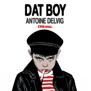DAT BOY by Antoine Delvig