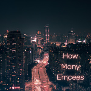 Akīn — How Many Emcees (2026)
