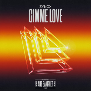 ZYNØX — Gimme Love (2026)