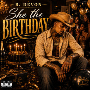 She The Birthday by B. Devon