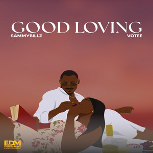 Good Loving by SammyBillz