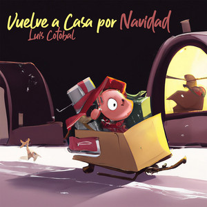 Luis Cotobal Feat. Jessica Riesco & Adrián Vulcano - Vuelve a Casa por Navidad