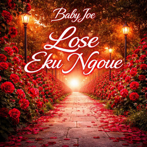 Lose Eku Ngoue by Baby Joe