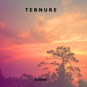 Ternure by Slowara