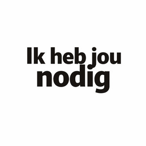 Ik heb jou nodig by Shab0570
