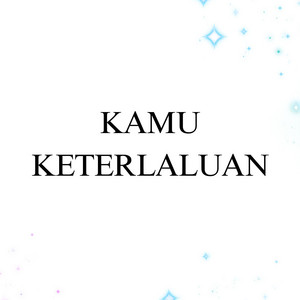 DJ BUNCIT - Kamu Keterlaluan