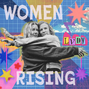 Women Rising by LVDY