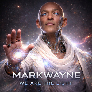 We Are the Light by Mark Wayne