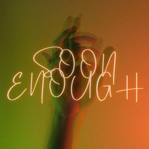 Soon Enough by Halle Bob
