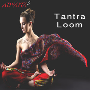 Tantra Loom by Advaitas
