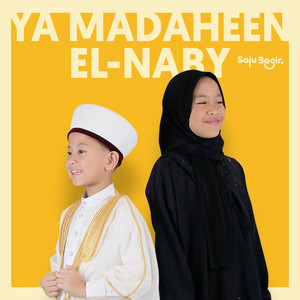 Ya Madaheen El Naby