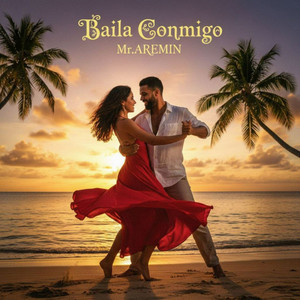 mr.AREMIN - Baila Conmigo