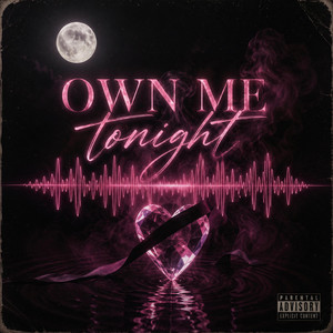 Own me tonight by Tyrhild