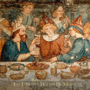 Life Is Short, Better Be Merry