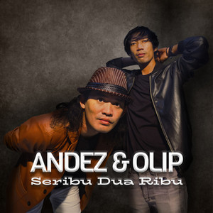 Andez & Olip - Seribu Dua Ribu