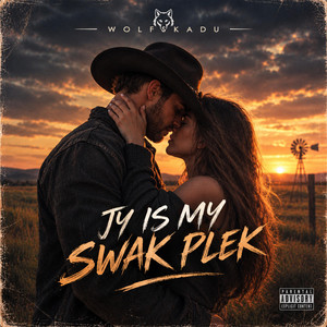 JY IS MY SWAK PLEK by WOLFSKADU