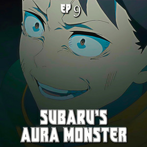 Subaru's AURA MONSTER! - Re Zero S4 EP 9 - Epic Version by PianoPrinceOfAnime