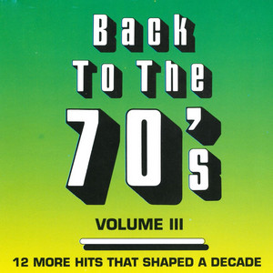 Back To The 70's - Vol. 3 (Rerecorded Version)