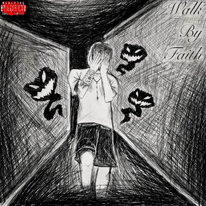 Walk By Faith by Hotboi Wolfy, Xxitoo Soundz