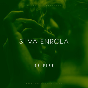 Si Va Enrola by GB Fire