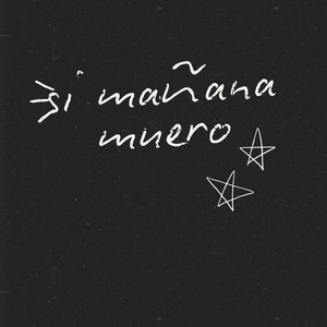 si mañana muero by Blaze RD