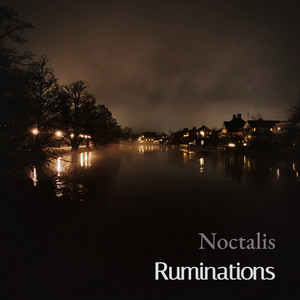 Ruminations by Noctalis