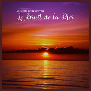 Musique pour dormir: le bruit de la mer album