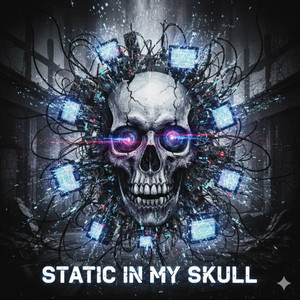 Static in my skull