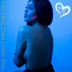 No One Can Love You