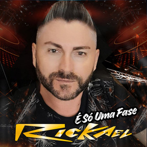É Só uma Fase by Rickael