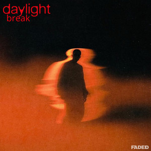 break by daylight