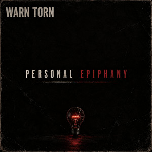 Personal Epiphany by Warn Torn