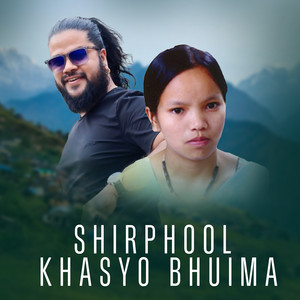 Puskal Sharma & Bishnu Majhi - Shirphool Khasyo Bhuima