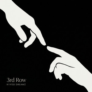3rd Row by KYYDD DREAMZ