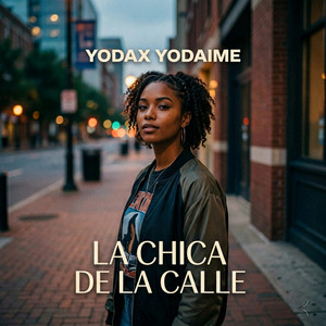 LA CHICA DE LA CALLE by Yodax Yodaime