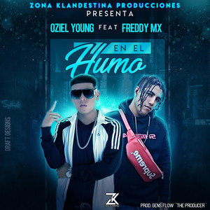 En El Humo by Oziel Young, Freddy Mx