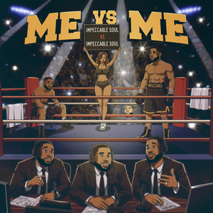 Me Vs Me by Impeccable Soul