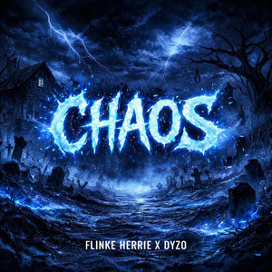 CHAOS by Flinke Herrie, Dyzo