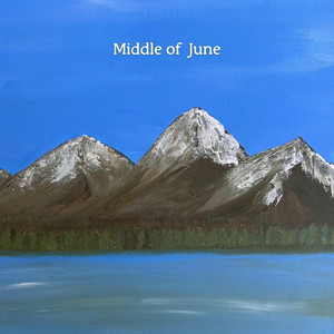 Middle of June by Northwest Stories