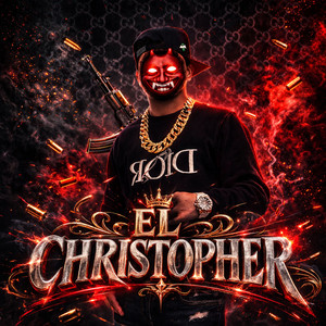 EL CHRISTOPHER by MADDI MOV