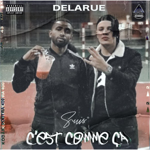 Delarue - C'est Comme Ça