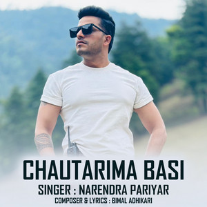 Bimal Adhikari & Narendra Pariyar - Chautarima Basi