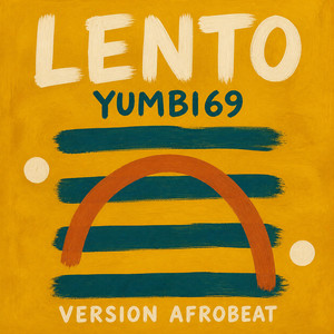 Lento (Versión Afrobeat) by Yumbi69