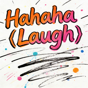 HanYang - Hahaha(Laugh)