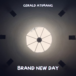 GERALD ATIMANG - Brand New Day