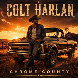 Chrome County by Colt Harlan