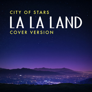 City of Stars (from 