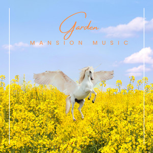 Mansion Music - Garden